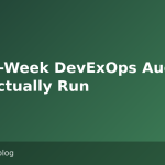 A One-Week DevExOps Audit You Can Actually Run